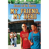 My Friend, My Hero - Paperback