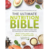 The Ultimate Nutrition Bible: Easily Create the Perfect Diet That Fits Your Lifestyle, Goals, and Genetics - Hardcover