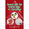 Anansi and the Twelve Days of Christmas - Paperback