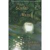 The Sound of Water - Paperback