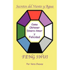 Feng Shui: The Spanish Language Guide to a Better Life Feng Shui: Un Manual Muy Ameno y Fácil de Usar Para El Público His - Paperback