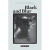 Black and Blur - Paperback
