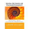 Seven Octaves of Enlightenment: Integral Deep Listening Pranayama - Paperback
