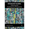 Sociology Global: Historical and Contemporary Perspectives - Paperback