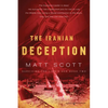 The Iranian Deception - Paperback