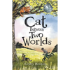 Cat Between Two Worlds - Paperback