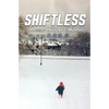 Shiftless - Paperback