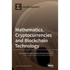 Mathematics, Cryptocurrencies and Blockchain Technology - Hardcover