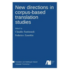 New directions in corpus-based translation studies - Hardcover