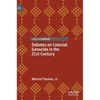 Debates on Colonial Genocide in the 21st Century - Hardcover