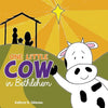 One Little Cow in Bethlehem - Paperback