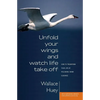 Unfold Your Wings And Watch Life Take Off - Paperback