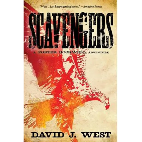 Scavengers: A Porter Rockwell Adventure - Paperback