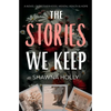 The Stories We Keep - Paperback