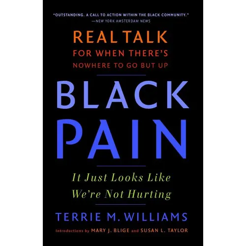 Black Pain: It Just Looks Like We're Not Hurting - Paperback