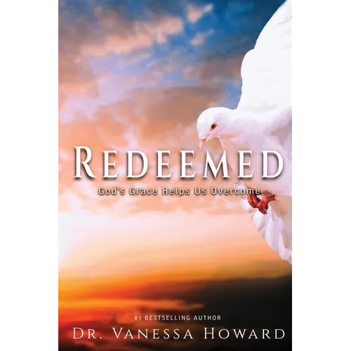 Redeemed: God's Grace Helps Us Overcome - Paperback