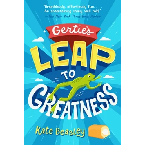 Gertie's Leap to Greatness - Paperback