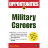 Opportunities in Military Careers, Revised Edition - Paperback