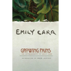 Growing Pains: The Autobiography of Emily Carr - Paperback