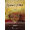 Dealing with Feelings, A Journal of God's Promises - Paperback