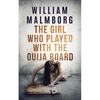 The Girl Who Played With The Ouija Board - Paperback