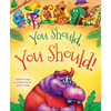 You Should, You Should! - Paperback