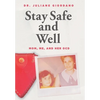 Stay Safe And Well: Mom, Me, And Her OCD - Hardcover