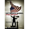 Between Babel and Beast - Paperback
