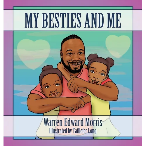 My Besties and Me - Hardcover
