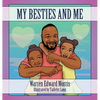 My Besties and Me - Hardcover