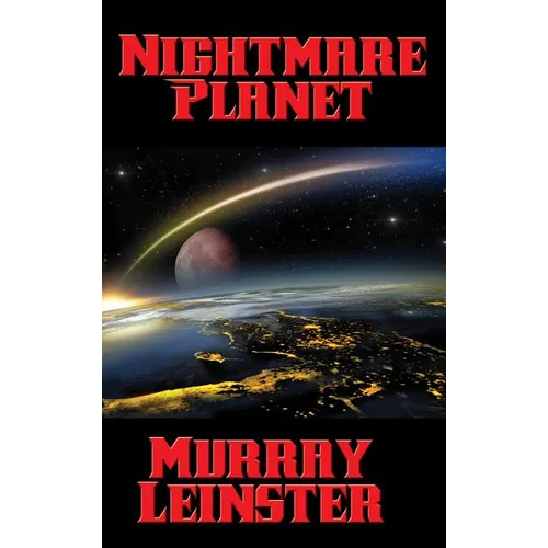 Nightmare Planet: A Positronic Book - Hardcover