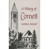 A History of Cornell - Hardcover