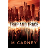 Trap and Trace - Paperback