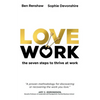 Lovework: The Seven Steps to Thrive at Work - Hardcover