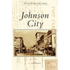 Johnson City - Hardcover