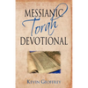 Messianic Torah Devotional: Messianic Jewish Devotionals for the Five Books of Moses - Paperback