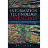 Information Technology Essentials: An Introduction to Information Technology - Paperback