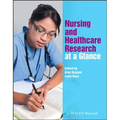 Nursing and Healthcare Research at a Glance - Paperback