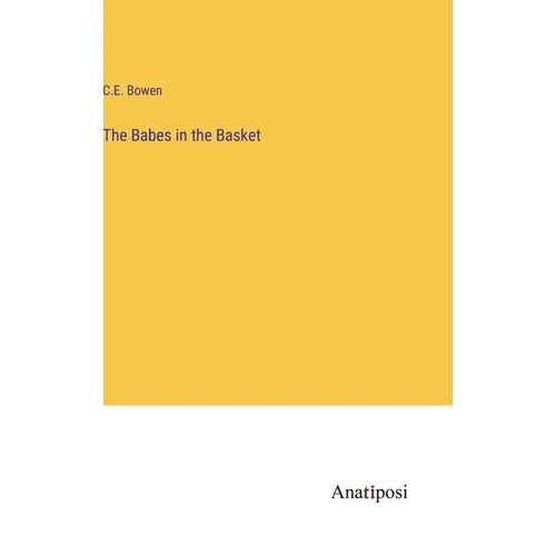The Babes in the Basket - Hardcover