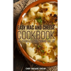 Easy Mac and Cheese Cookbook - Paperback