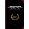 The Ramayan of Válmíki Translated Into English Verse by Ralph T.H. Griffith - Paperback