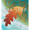 Oak Leaf: A Picture Book - Hardcover