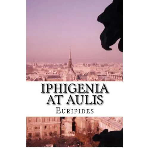 Iphigenia At Aulis - Paperback
