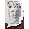 Behind the Mask - Paperback