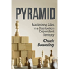 Pyramid: Maximizing Sales in a Distribution Dependent Territory - Paperback