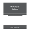 The valley of Kashmír - Paperback
