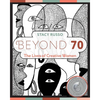 Beyond 70: The Lives of Creative Women - Paperback