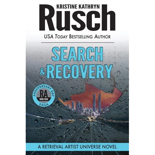 Search & Recovery: A Retrieval Artist Universe Novel: Book Four of the Anniversary Day Saga - Paperback