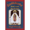 Guadalupe: Mother of the New Creation - Paperback
