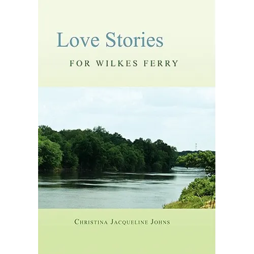 Love Stories for Wilkes' Ferry - Paperback